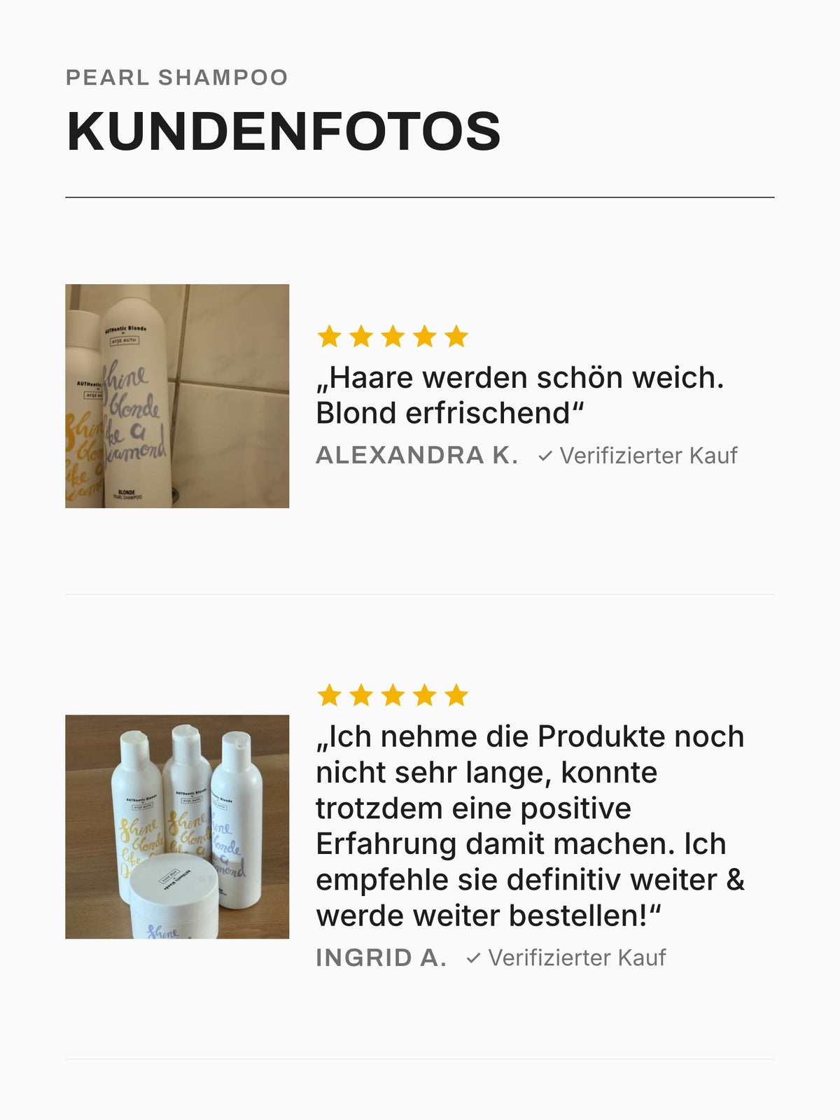 Kundenfotos und Stimmen zum Pearl Shampoo: zwei Bewertungen mit Foto, je 5 von 5 Sternen, Teil 1/2
